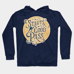 It All Starts with a Pass (Vintage Volleyball) Hoodie